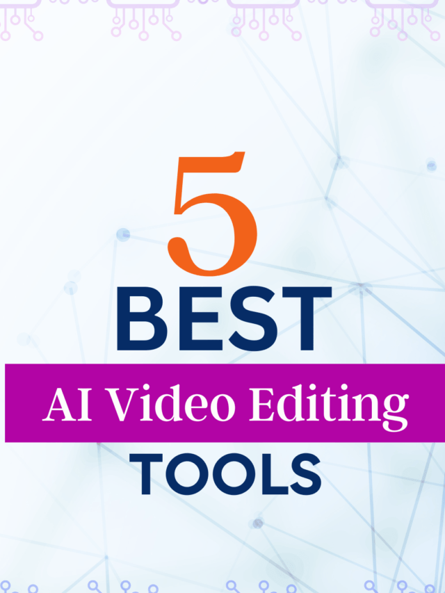 Boost Your Video Editing Skills with These 5 Free AI Tools